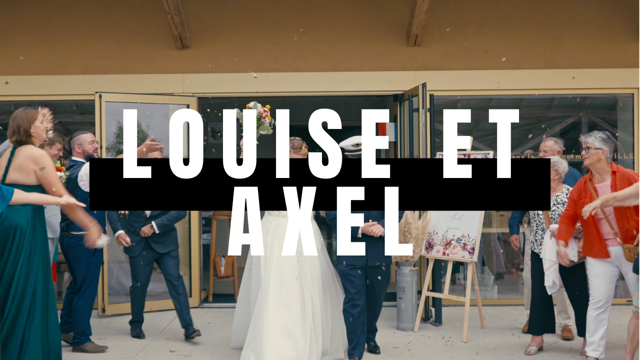 Mariage Louise et Axel